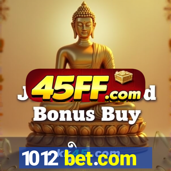 1012 bet.com